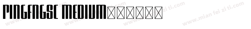 PingFngSC Medium字体转换